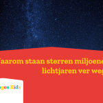 Waarom staan sterren miljoenen lichtjaren ver weg?